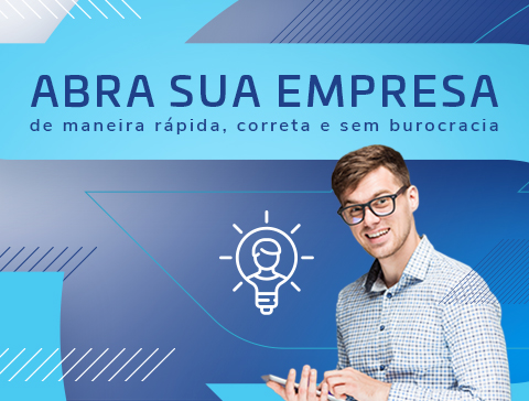 Abra sua Empresa de maneira rápida, correta e sem burocracia