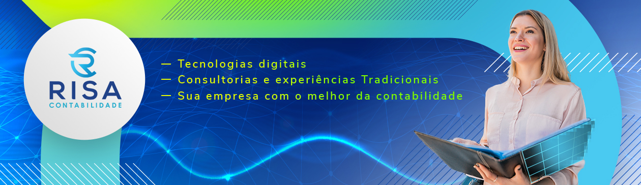 RISA Contabilidade: Tecnologias digitais; Consultorias e experiências Tradicionais; Sua empresa com o melhor da contabilidade.